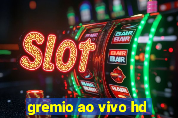 gremio ao vivo hd